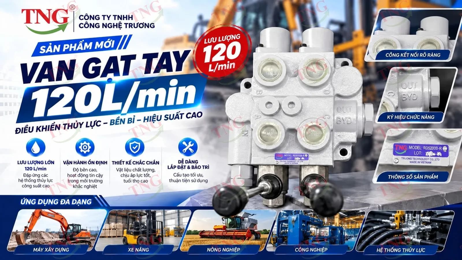 TNG Ra Mắt Van Gạt Tay 120L/min – Giải Pháp Điều Khiển Thủy Lực Linh Hoạt