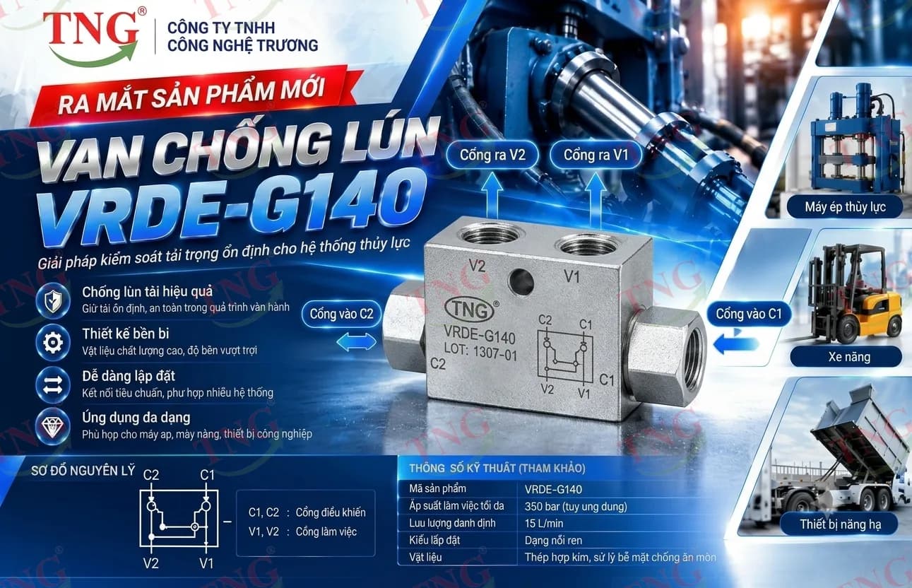TNG ra mắt van chống lún VRDE‑G140 cho hệ thống thủy lực an toàn cao